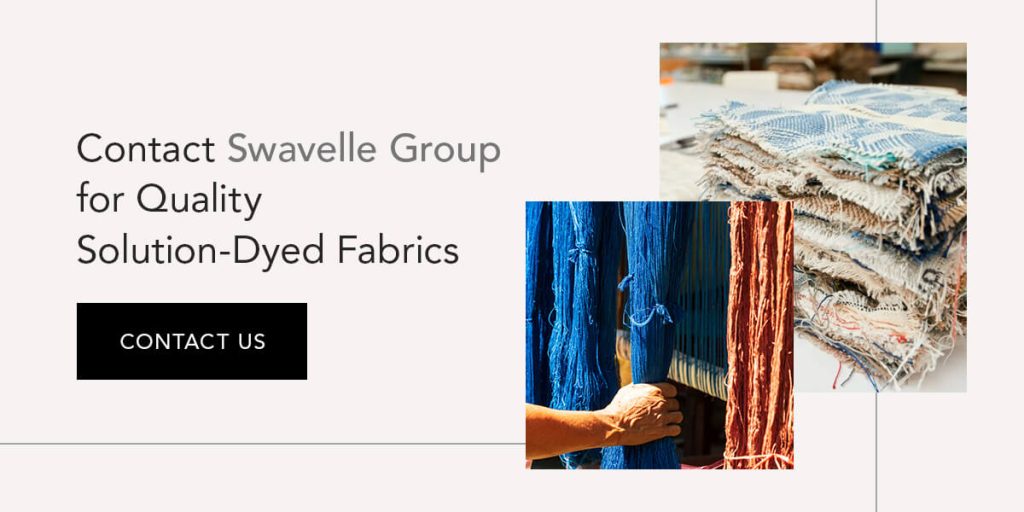 contact Swavelle for quality solution-dyed fabrics